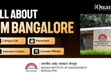 IIM Bangalore: Campus life, Placement, Rankings, fees, Admission Process IIM Bangalore