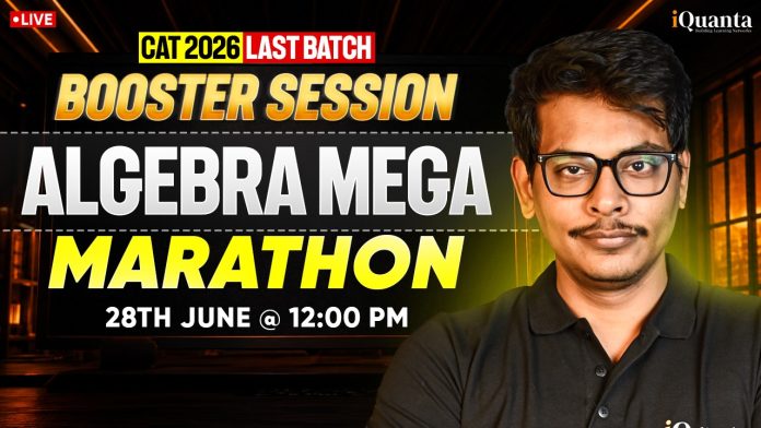 CAT 2026 Algebra Marathon