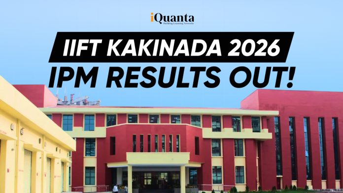 IIFT Kakinada 2026 Result
