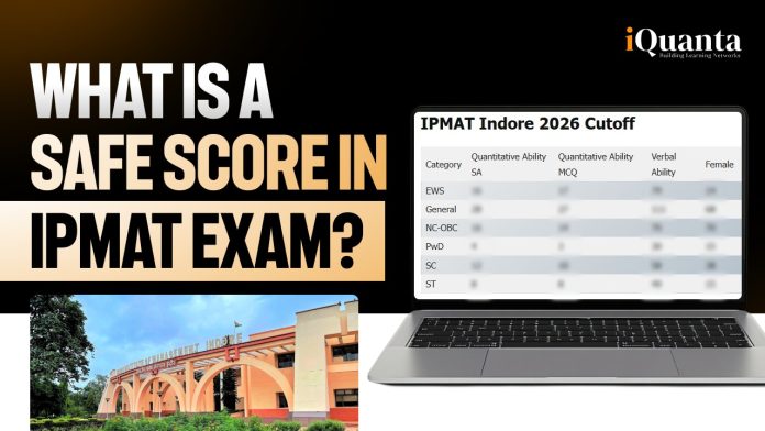Safe Score in IPMAT Exam