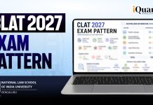 CLAT Exam Pattern 2027: Number of Questions, Duration, Marking Scheme & More CLAT Exam Pattern