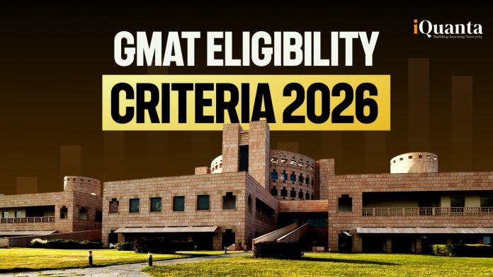 GMAT Eligibility Criteria GMAT Eligibility Criteria
