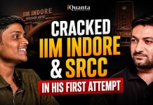 IPMAT Topper Cracked IIM Indore & SRCC in First Attempt: iQuanta Student Success Story IPMAT Topper