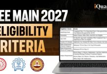 JEE Main Eligibility Criteria 2027: Age Limit, Minimum Marks & More JEE Main 2027 Eligibility Criteria