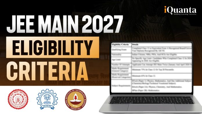 JEE Main 2027 Eligibility Criteria