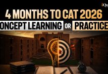 4 Months to CAT 2026: Does Your CAT Preparation Need More Concept Learning or Just Practice? CAT Preparation 2026