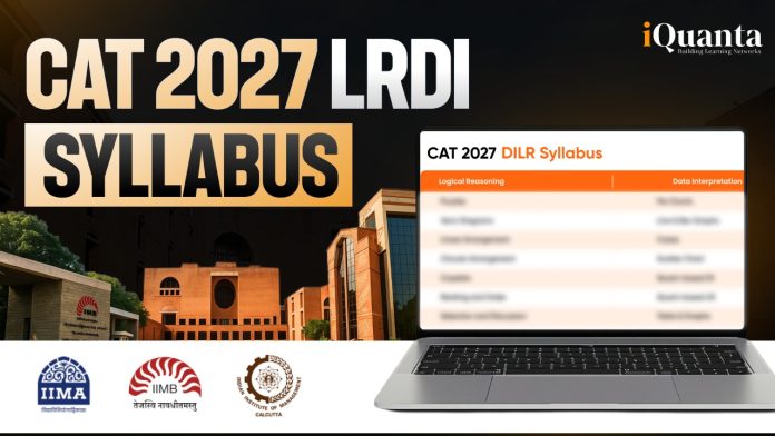 CAT 2027 LRDI Syllabus CAT 2027 LRDI Syllabus