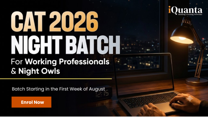 CAT 2026 Night Batch CAT 2026 Night Batch