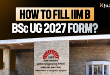 IIM Bangalore BSc UG 2027 Form Out: Detailed Step-By-Step Guide, Eligibility, & More IIMB BSc UG 2027 Form