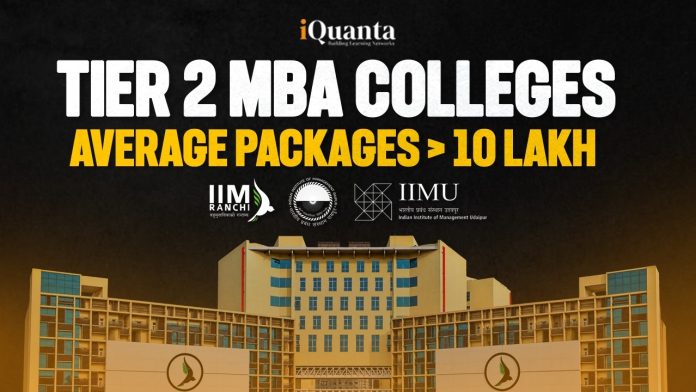 Tier 2 MBA Colleges in India Tier 2 MBA Colleges in India