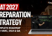 CAT 2027 Preparation Strategy: Detailed Roadmap To Excel in VARC, QA and DILR CAT 2027 Preparation Strategy