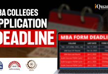 Top MBA Colleges Application Deadline: Application Start Date, Entrance Exams, Fees & More MBA Application Form Deadline