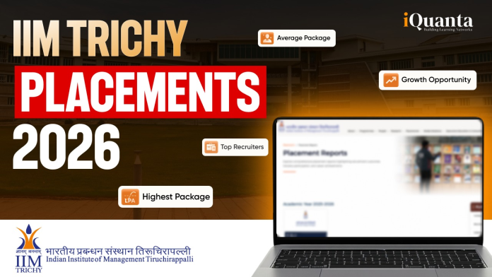 IIM Trichy Placement 2026 IIM Trichy Placement 2026
