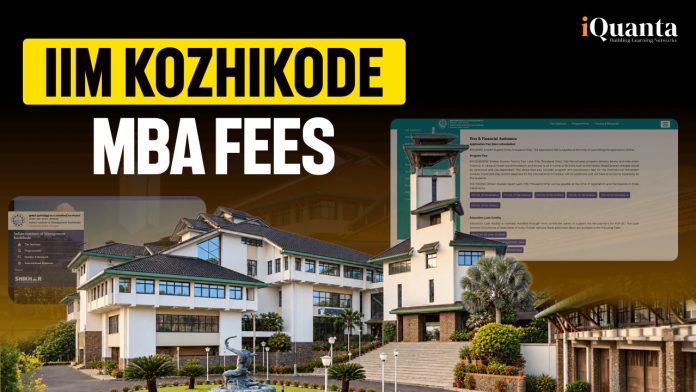 IIM Kozhikode MBA Fees IIM Kozhikode MBA Fees