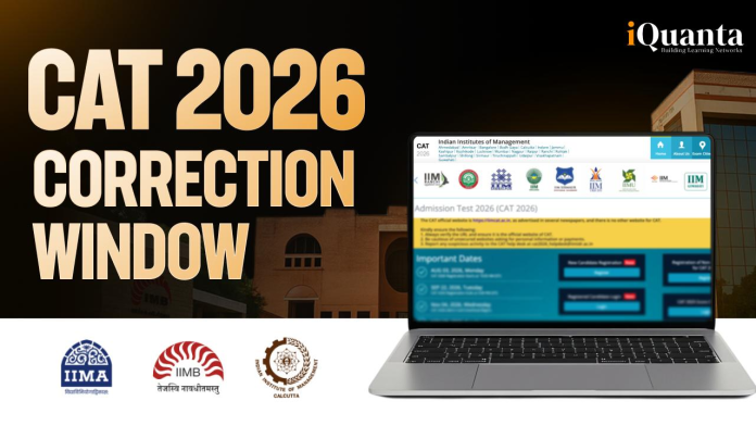 CAT 2026 Correction Window CAT 2026 Correction Window