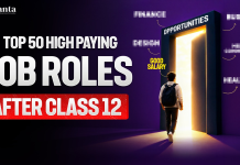 Top 50 High-Paying Job Roles After Class 12: Degree, Potential Salary & More Top Paying Job Roles After Class 12