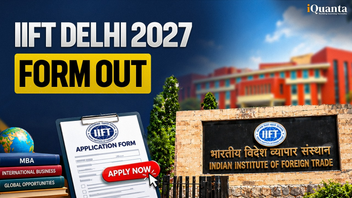 IIFT Delhi 2027 Form IIFT Delhi 2027 Form